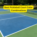 Best Pickleball Court Color Combinations
