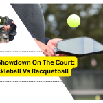 Pickleball Vs Racquetball