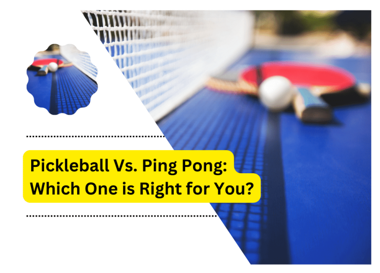 Pickleball Vs Ping Pong
