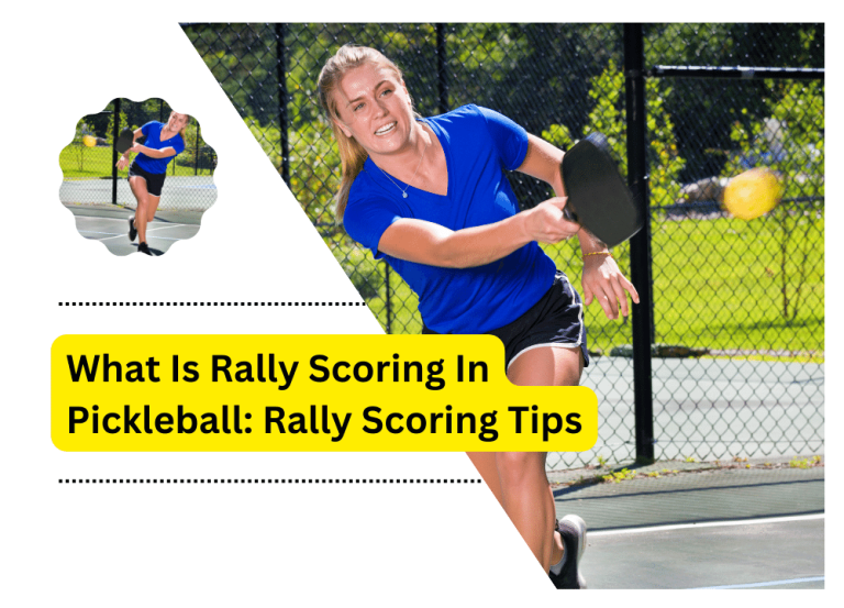 What Is Rally Scoring In Pickleball