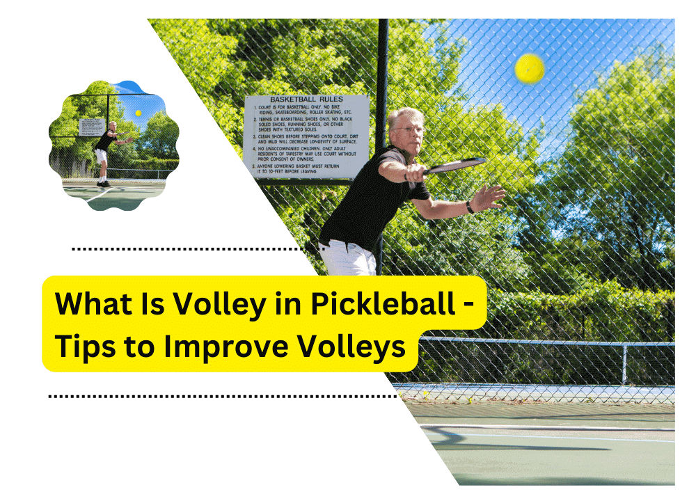 What Is Volley in Pickleball
